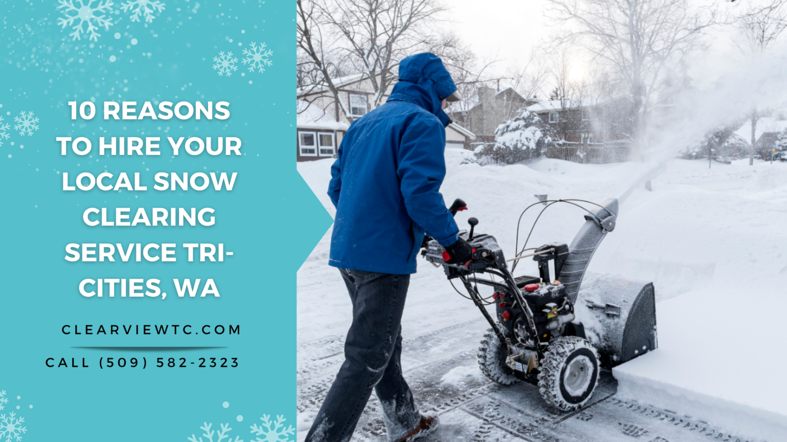 10 Reasons To Hire Your Local Snow Clearing Service Tricities, WA